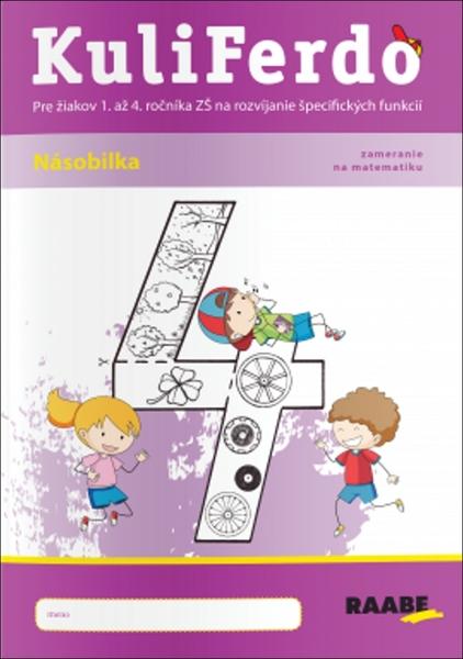 Levně KuliFerdo Násobilka (zameranie na matematiku 4) - Michaela Hanáková, Barbora Kováčová