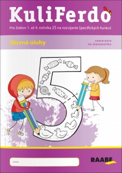 KuliFerdo Slovné úlohy, zameranie na matematiku 5 - 978-80-8140-385-9