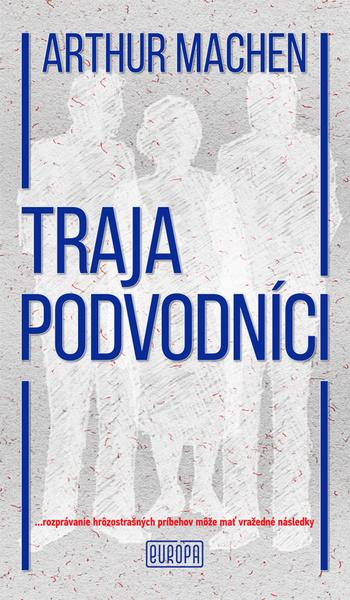 Traja podvodníci - 978-80-89666-74-4