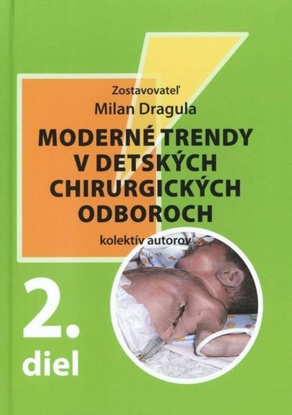 Moderné trendy v detských chirurgických oboroch - 978-80-7228-746-8