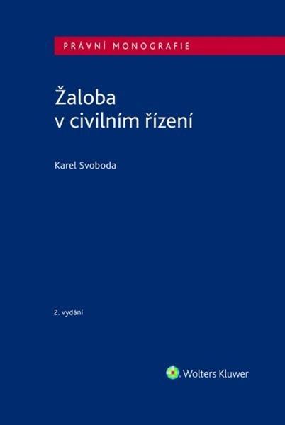 Žaloba v civilním řízení - 978-80-7598-473-9