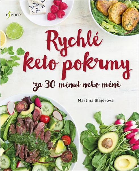 Rychlé keto pokrmy za 30 minut nebo ještě míň - 978-80-7617-770-3