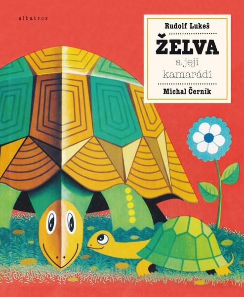 Želva a její kamarádi - 978-80-00-05485-8