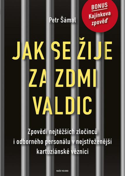 Levně Jak se žije za zdmi Valdic