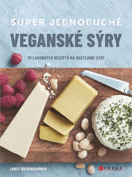 Super jednoduché veganské sýry - 978-80-264-2654-7