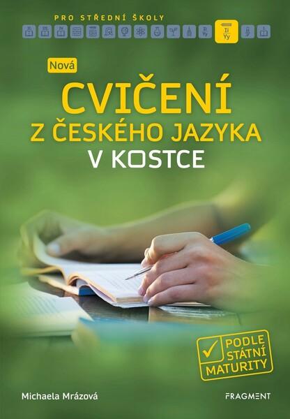 Levně Nová cvičení z českého jazyka v kostce pro SŠ