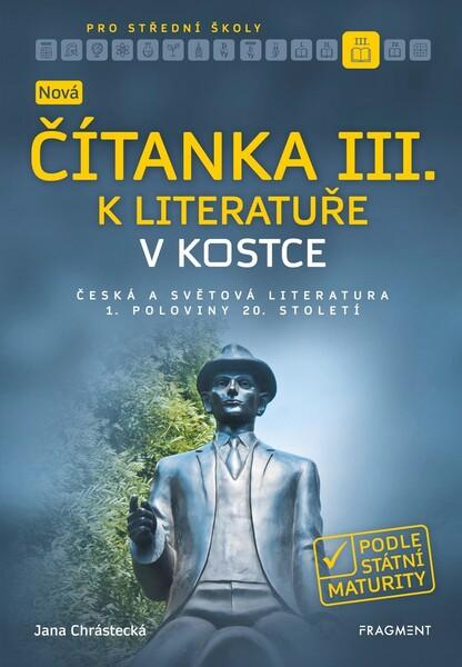 Levně Nová čítanka III. k literatuře v kostce pro SŠ