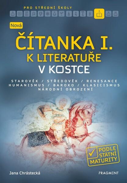 Levně Nová čítanka I. k literatuře v kostce pro SŠ