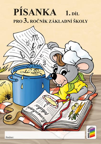 Písanka pro 3. ročník Základní školy 1. díl
