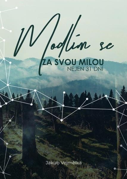Modlím se za svou milou - 978-80-7295-249-6