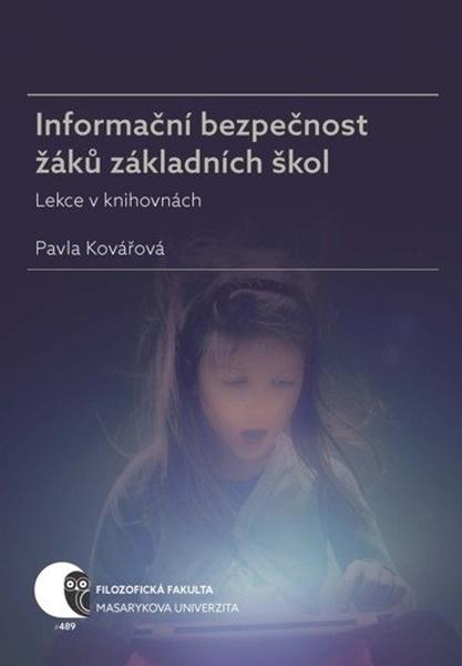 Levně Informační bezpečnost žáků základních škol