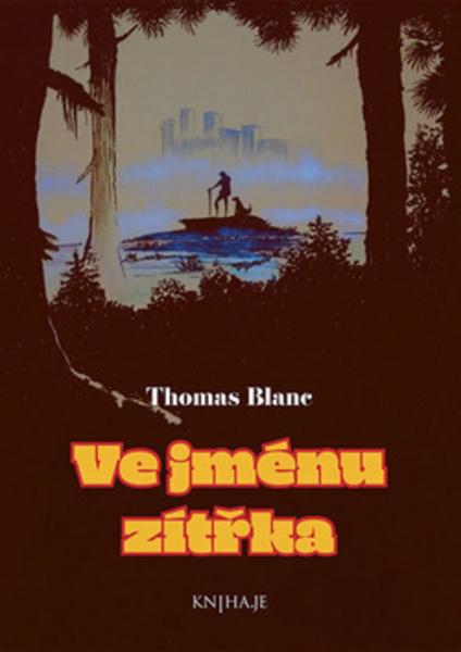 Ve jménu zítřka - 978-80-906979-5-9
