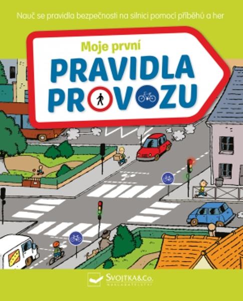 Moje první pravidla provozu - 978-80-256-2497-5