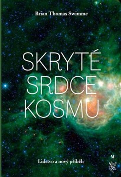 Skryté srdce kosmu - 978-80-7530-166-6
