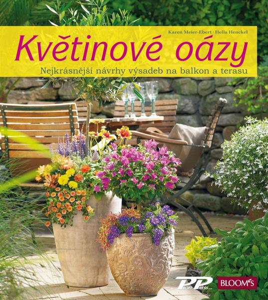 Levně Meier-Ebert Karen - Květinové oázy
