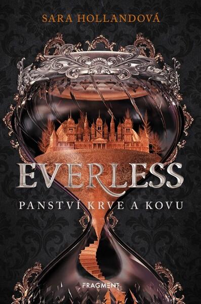 Everless Panství krve a kovu - 978-80-253-4342-5