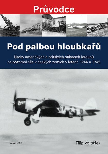 Pod palbou hloubkařů - 978-80-200-2978-2