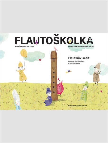 Levně Flautoškolka Flautíkův sešit pro děti