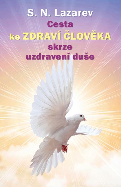 Levně Cesta ke zdraví člověka skrze uzdravení duše