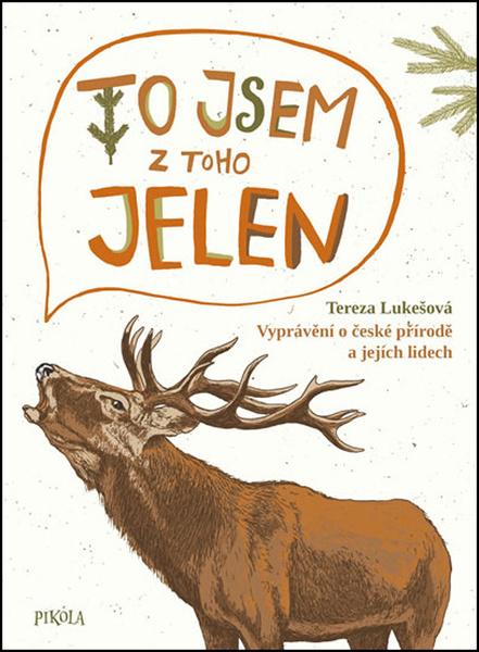 To jsem z toho jelen - 978-80-7617-811-3