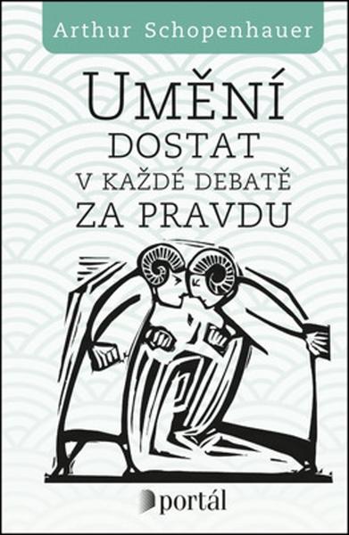 Levně Umění dostat v každé debatě za pravdu
