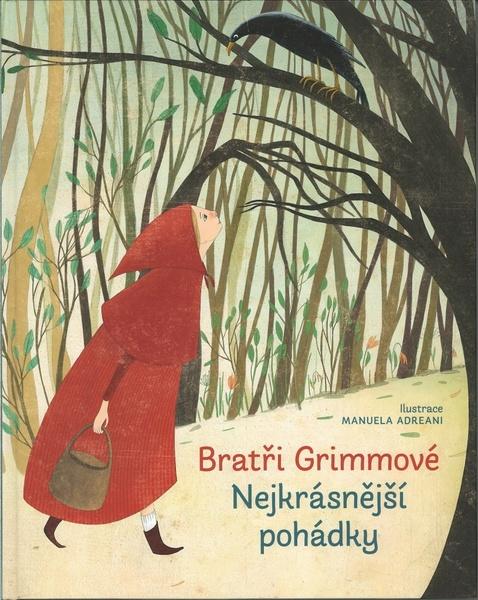 Levně Bratři Grimmové Nejkrásnější pohádky