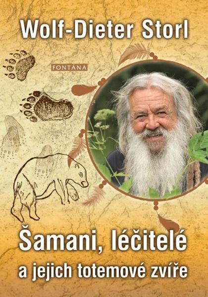 Levně Šamani, léčitelé a jejich totemové zvíře