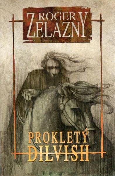 Prokletý Dilvish - 978-80-87364-90-1