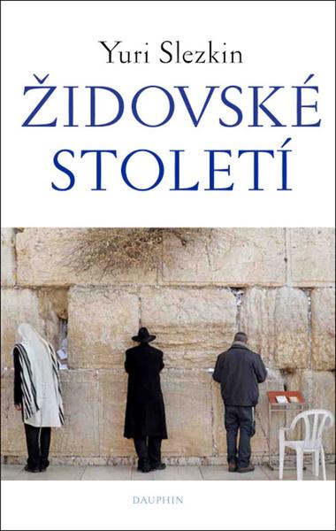 Židovské století - 978-80-7272-618-9