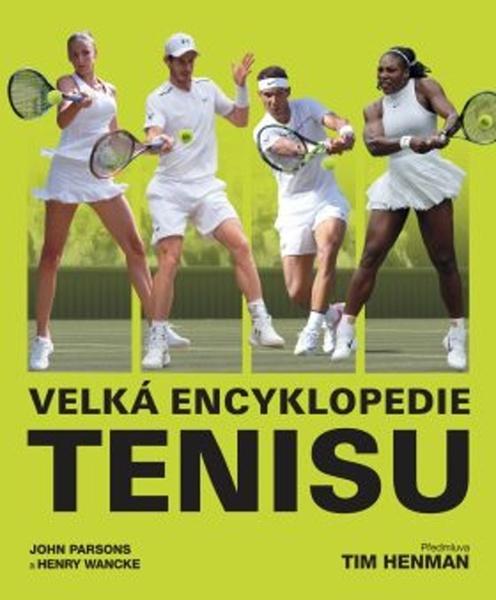 Velká encyklopedie tenisu - 978-80-7585-505-3
