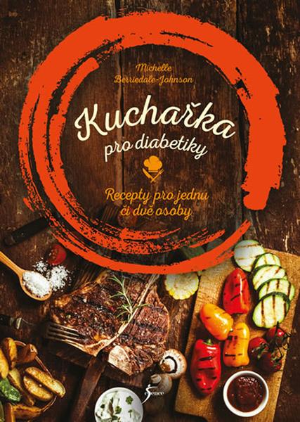 Kuchařka pro diabetiky - 978-80-7617-824-3