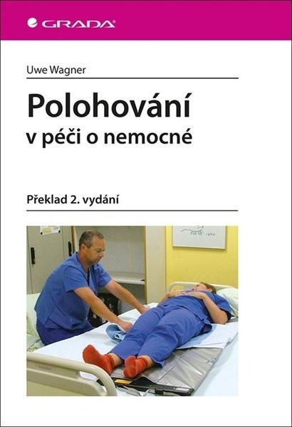 Polohování v péči o nemocné - 978-80-271-2053-6