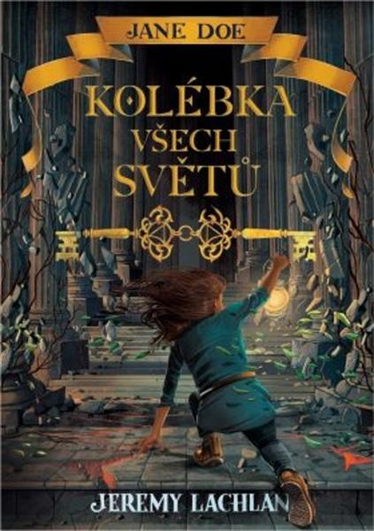 Jane Doe Kolébka všech světů - 978-80-7585-601-2
