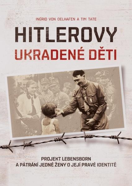 Hitlerovy ukradené děti - 978-80-271-0885-5