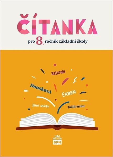 Levně Čítanka pro 8. ročník základní školy