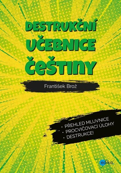Destrukční učebnice češtiny - 978-80-266-1456-2