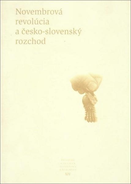 Levně Novembrová revolúcia a česko-slovenský rozchod