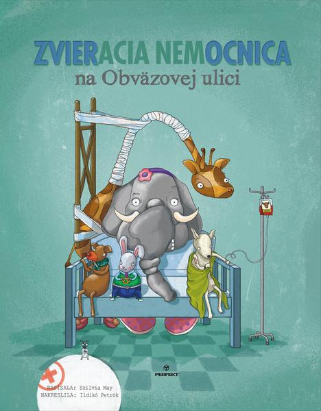 Zvieracia nemocnica na Obväzovej ulici - 978-80-8046-930-6