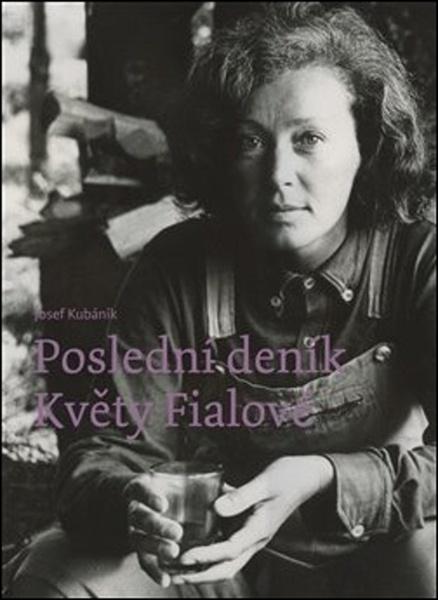 Levně Poslední deník Květy Fialové