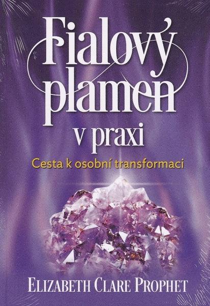 Levně Fialový plamen v praxi