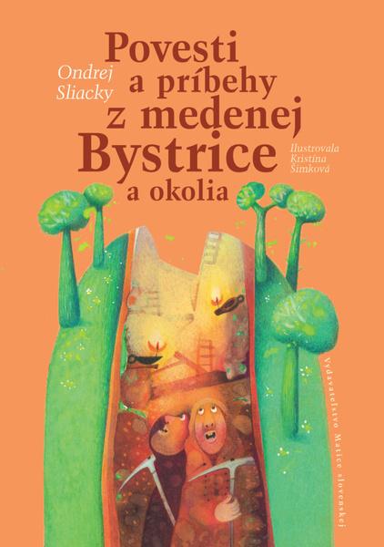 Povesti a príbehy z medenej Bystrice a okolia - 978-80-8115-286-3