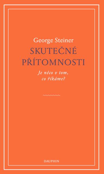 Levně Skutečné přítomnosti
