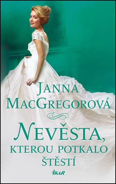 Nevěsta, kterou potkalo štěstí - 978-80-249-4014-4