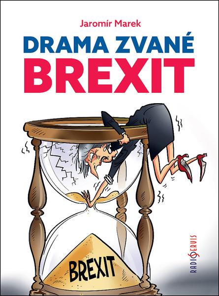 Drama zvané brexit - 978-80-88286-10-3