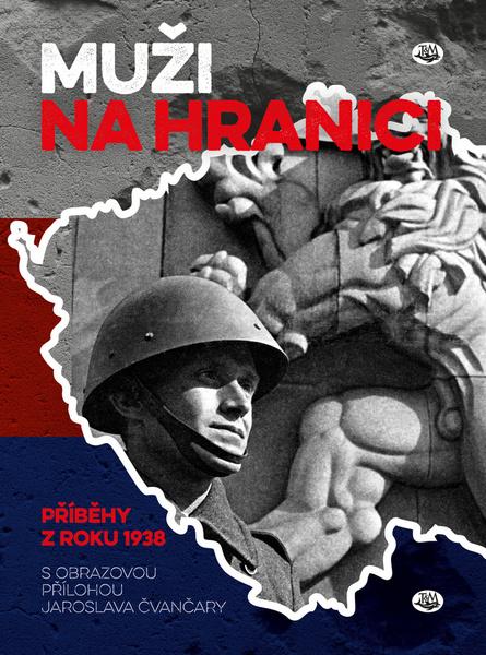 Muži na hranici - 978-80-7264-194-9