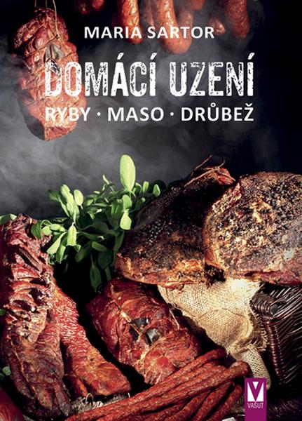Domácí uzení - 978-80-7541-176-1