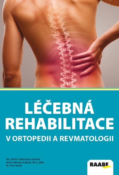 Léčebná rehabilitace v ortopedii a revmatologii - 978-80-8140-388-0