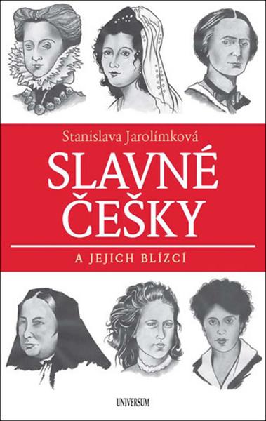 Slavné Češky a jejich blízcí - 978-80-7617-791-8