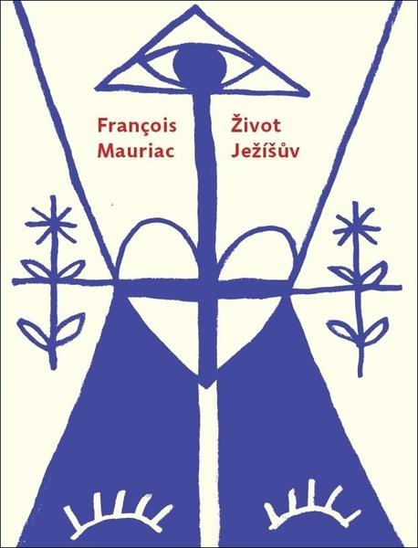 Život Ježíšův - 978-80-7474-250-7