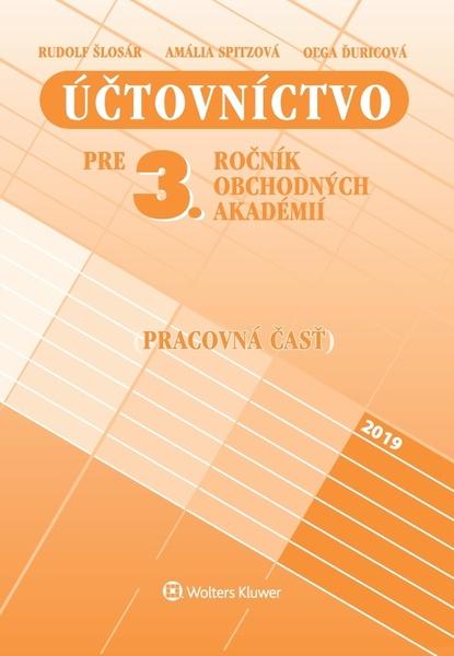 Účtovníctvo pre 3. ročník obchodných akadémií - 978-80-571-0069-0